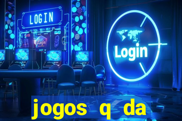 jogos q da dinheiro de verdade